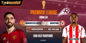 Soi Kèo Manchester United Vs Brentford 02h00 28/04 - Vòng 34 Premier League 1 manchester-united-vs-brentford-bds-28-4